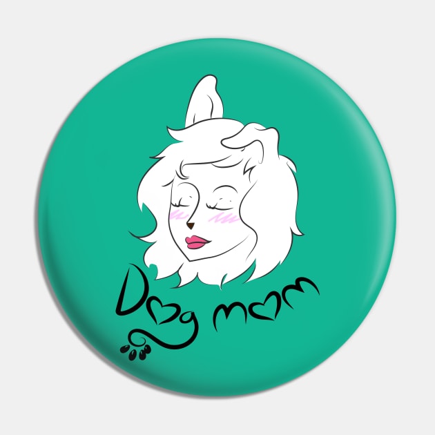 Dogmom Pin by Tia Marie