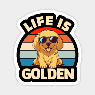 Life Is Golden Magnet