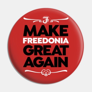 Make Freedonia Great Again Pin