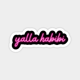 yalla habibi - neon pink Magnet