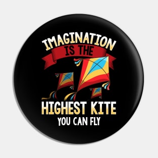 Cute Imagination Is The Highest Kite You Can Fly Pin