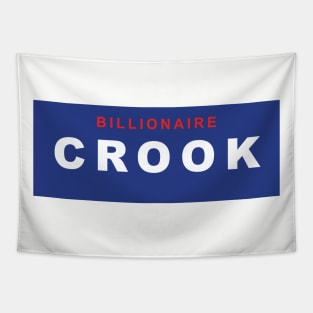 Billionaire Crook Tapestry