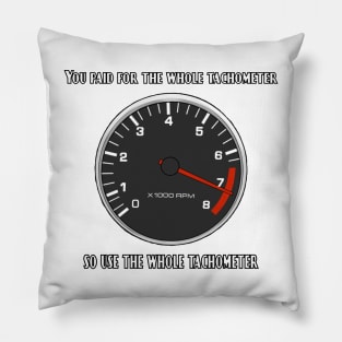 Tachometer shirt Pillow