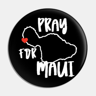 Pray For Maui Hawaii Strong Pin