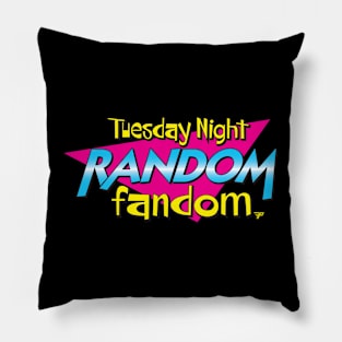 Tuesday Night Random Fandom (Excellent) Pillow