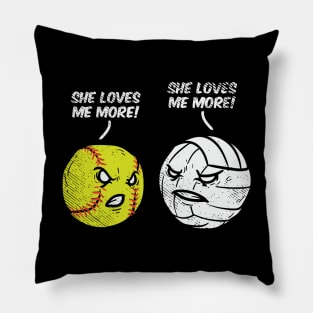 Volleyball vs. Softball: She Loves Me More Pillow