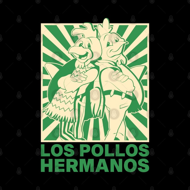 Los Pollos Hermanos Great by Cartel