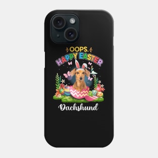 Bunny Dachshund Oops Happy Easter Eggs 2024, Easter Dog Phone Case