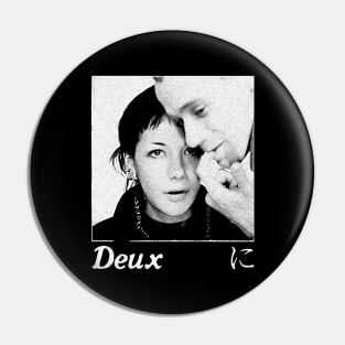 - Deux - Pin