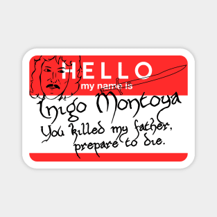 Hello I Am Inigo Montoya Name Tag Magnet