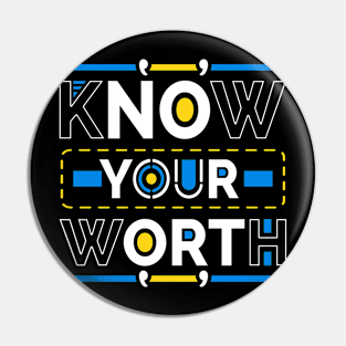 Know Your Worth Pin