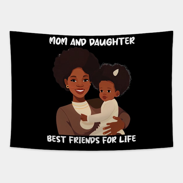 Mom and Daughter Best Friends For Life Mother's Day Tapestry by Merchweaver