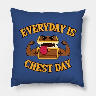 Everyday is Chest Day Pillow