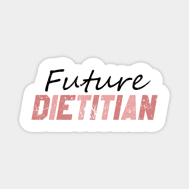 Future Dietitian Magnet by BethTheKilljoy