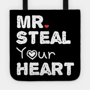 Mr. steal your heart Tote