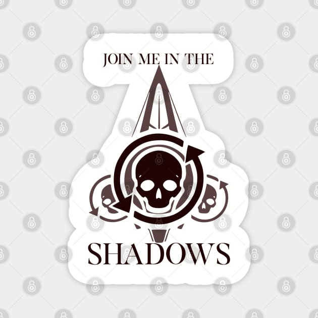 revenant: join me in the shadows Magnet by katanaballs