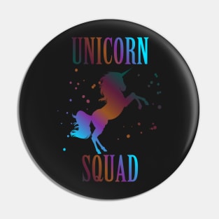 Unicorn Squad Enchanted Rainbow Fantasy Fairy Tale Pin