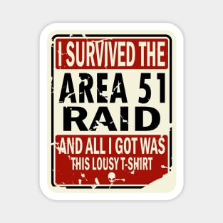 I Survived The Area 51 Raid Magnet