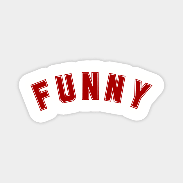 FUNNY Magnet by OK SKETCHY