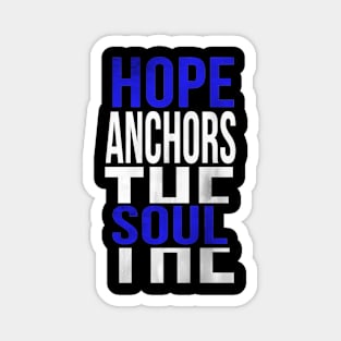 Hope Anchors The Soul Magnet