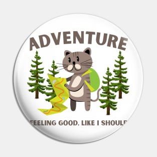 adventure: feeling good, like i should Pin