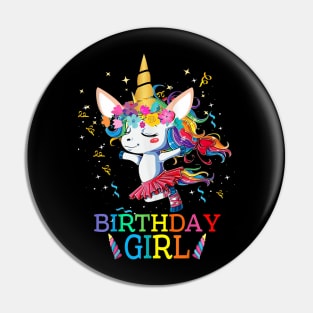 Birthday Girl Unicorn Birthday Gift Funny Pin