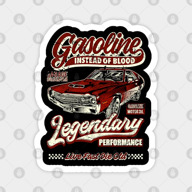 Gasoline instead of blood muscle car II Magnet by RockabillyM