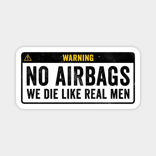 Warning No Airbags Magnet by Horisondesignz