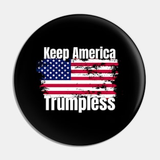 Keep America Trumpless ny -Trump Pin