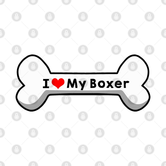 I Love My Boxer by mindofstate