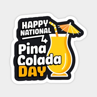 Happy National Pina Colada Day July 10 Alcoholic Beverage Magnet