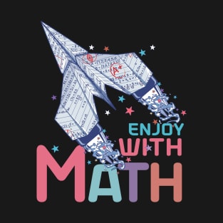 Enjoy with Math Funny Math Teachers T-Shirt