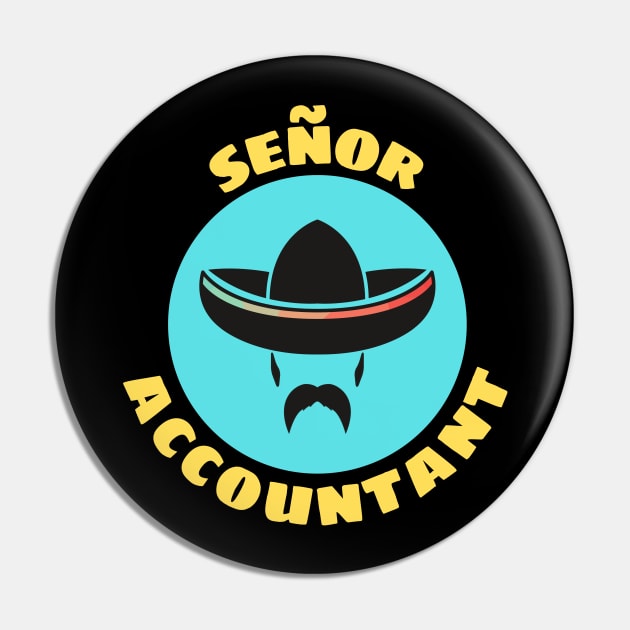 Señor Accountant | Accountant Pun Pin by Allthingspunny