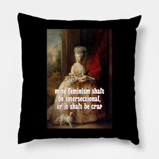 Saith Queen Charlotte: My Feminism Will Be Intersectional, or It Will Be Crap Pillow