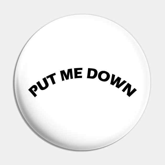 Put Me Down Toilet Seat Pin by zofry's life