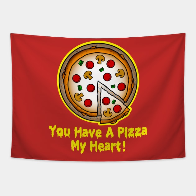 You have a pizza my heart! Tapestry by OrneryDevilDesign