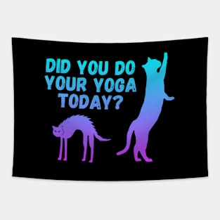 Did you do your yoga today? | Cat stretching design Tapestry