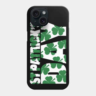 St Patricks Day Green Shamrock Typography Phone Case