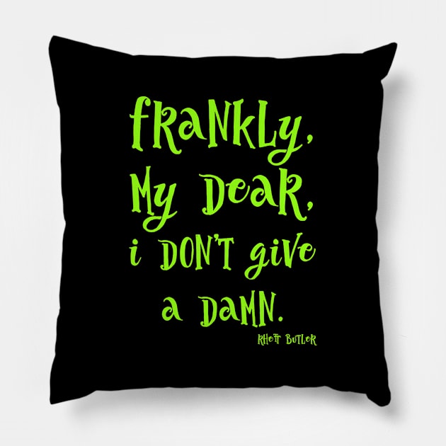 Frankly, my dear, I don’t give a damn Pillow by Voishalk