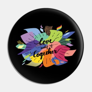 Love makes us together-black Pin