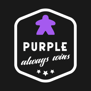 Purple Always Wins Meeple Board Games Meeples and Roleplaying Addict - Tabletop RPG Vault T-Shirt