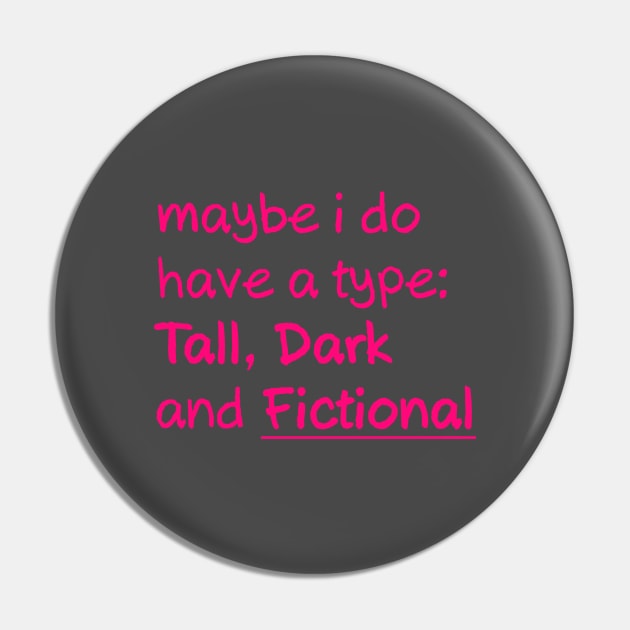 My type is Tall Dark and Fictional Men Pin by epoliveira