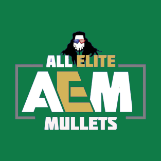 The All Elite Mullets T-Shirt