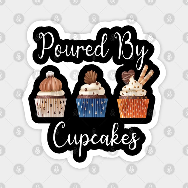 Powred By Cupcakes Funny Cupcake Quote Magnet by DesignHND