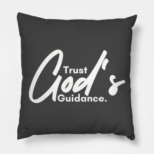 Trust God's Guidance Pillow