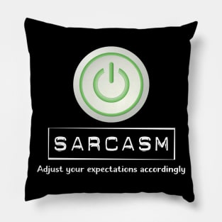 Sarcasm On Button Pillow