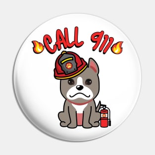 Cute grey dog is a firefighter Pin