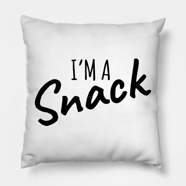 I'm A Snack Pillow by LunaMay