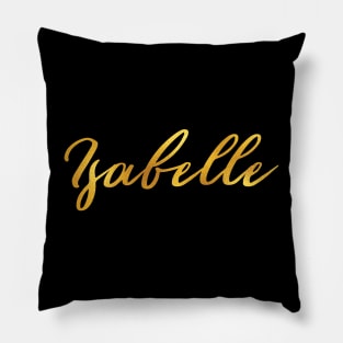 Isabelle Name Hand Lettering in Faux Gold Letters Pillow