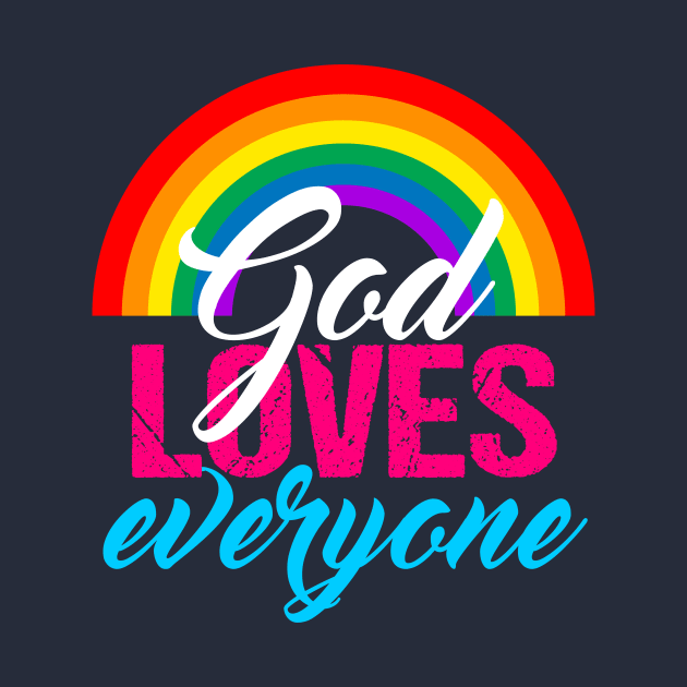 God Loves Everyone by epiclovedesigns